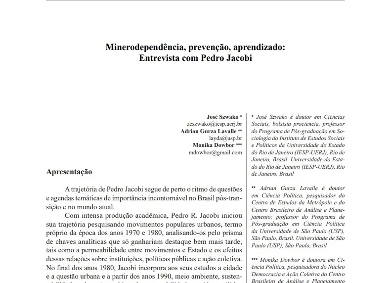Minerodependência, prevenção, aprendizado: Entrevista com Pedro Jacobi