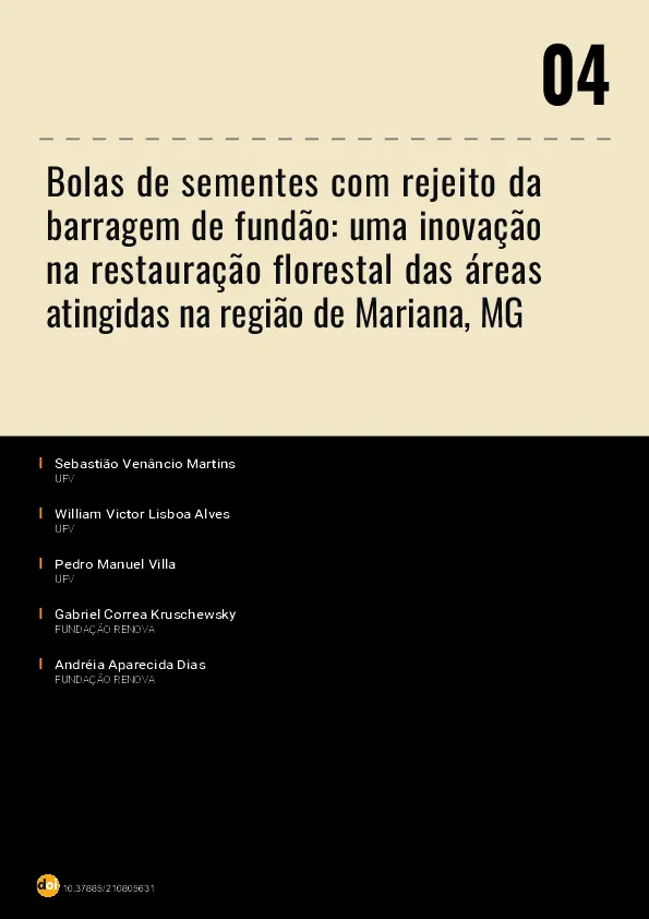 Bolas de sementes com rejeito da  barragem de fundão: uma inovação  na restauração florestal das áreas  atingidas na região de Mariana, MG