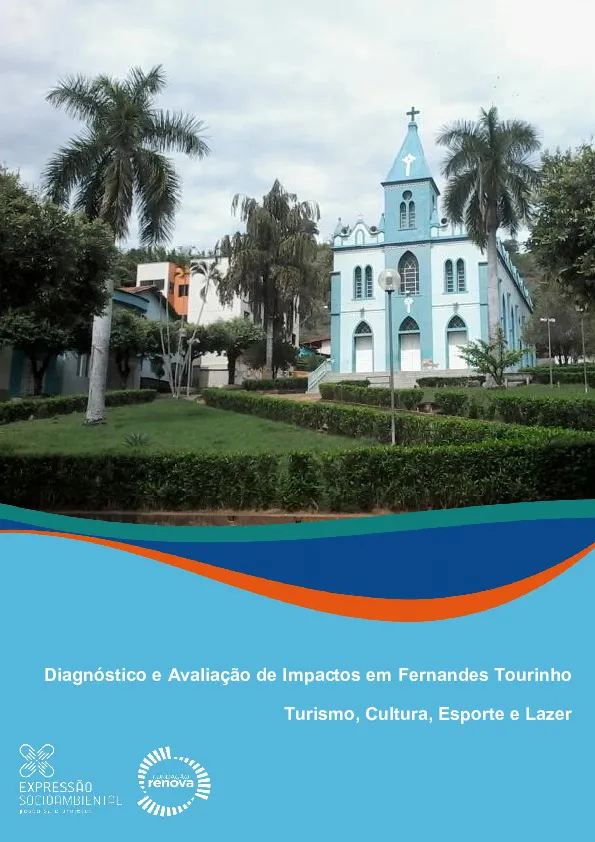 Diagnóstico e avaliação de impactos em Fernandes Tourinho – Turismo, cultura, esporte e lazer
