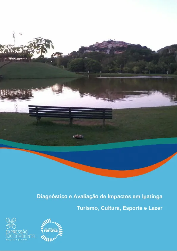 Diagnóstico e avaliação de impactos em Ipatinga – Turismo, cultura, esporte e lazer