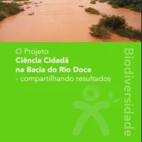 O Projeto Ciência Cidadã na Bacia do Rio Doce – Compartilhando resultados