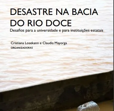 Desastre na Bacia do Rio Doce: desafios para universidades e para instituições estatais
