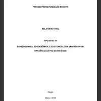 Relatório Final – Projeto Biogeoquímica, ecogenômica e ecotoxicologia em áreas de influência da foz do rio Doce (APQ-00183-19)