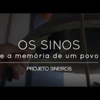 Os sinos e a memória de um povo: Projeto Sineiros.