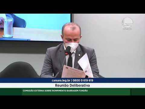 Comissão Externa Rompimento Barragem Fundão – Apresentação do plano de trabalho – 14/12/2021